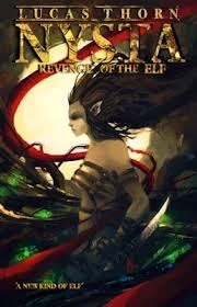 Revenge of the Elf (Nysta #1) by Lucas Thorn