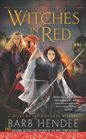 Witches in Red (The Mist-Torn Witches #2) by Barb Hendee