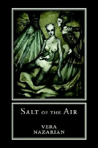 Salt of the Air by Vera Nazarian
