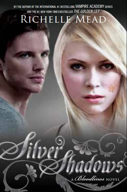 Silver Shadows (Bloodlines #5) by Richelle Mead