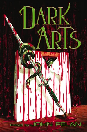 Dark Arts by John Pelan