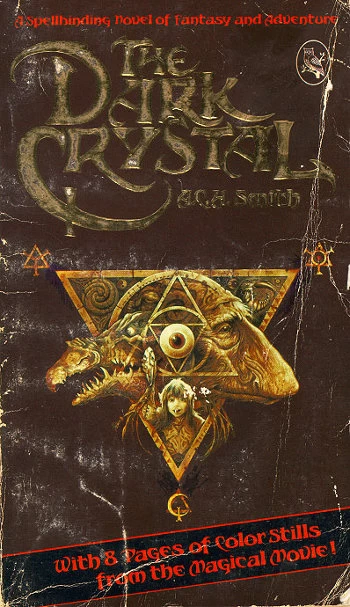 The Dark Crystal by A. C. H. Smith