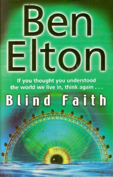 Blind Faith by Ben Elton
