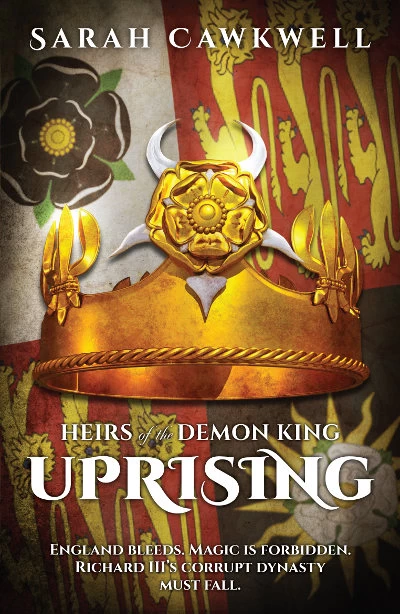Uprising (Heirs of the Demon King #1) by Sarah Cawkwell