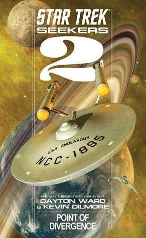 Point of Divergence (Star Trek: Seekers #2) by Kevin Dilmore, Dayton Ward