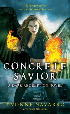 Concrete Savior (Dark Redemption #2) by Yvonne Navarro