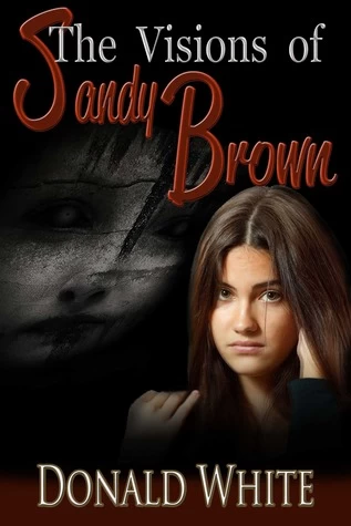 The Visions of Sandy Brown