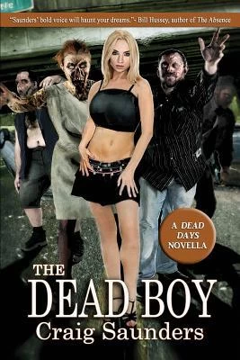 The Dead Boy (Dead Days) by Craig Saunders