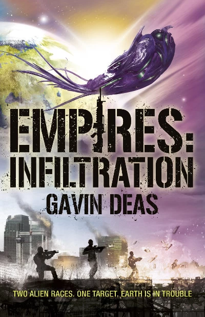 Empires: Infiltration (Empires) by Gavin Deas