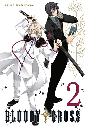 Bloody Cross: Volume 2 (Bloody Cross #2) by Shiwo Komeyama