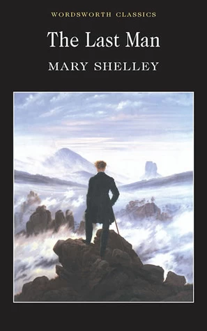 The Last Man by Mary Shelley
