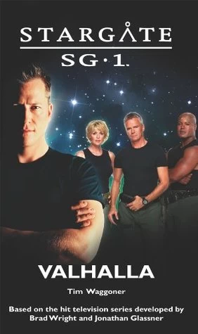 Valhalla (Stargate SG-1) by Tim Waggoner