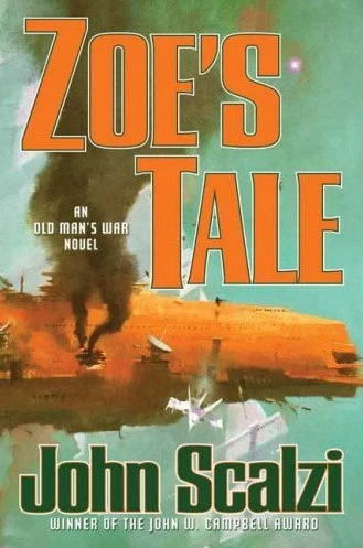 Zoe's Tale (Old Man's War #4) by John Scalzi