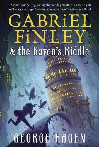 Gabriel Finley and the Raven's Riddle (Gabriel Finley #1) by George Hagen