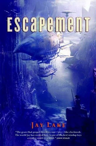 Escapement (Clockwork Earth #2) by Jay Lake