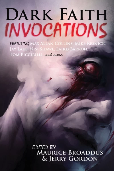 Dark Faith: Invocations (Dark Faith #2) by Maurice Broaddus, Jerry Gordon
