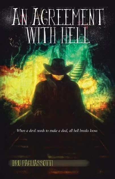 An Agreement with Hell by Dru Pagliassotti