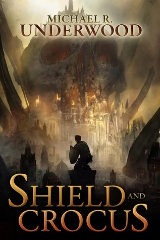 Shield and Crocus by Michael R. Underwood