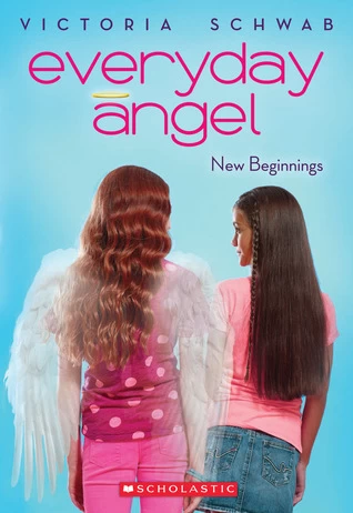 New Beginnings (Everyday Angel #1) by Victoria Schwab