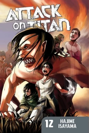 Attack on Titan: Volume 12 (Attack on Titan #12) by Hajime Isayama