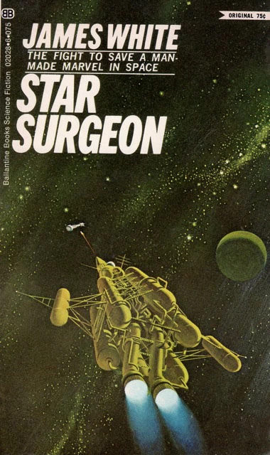 Star Surgeon (Sector General #2) by James White