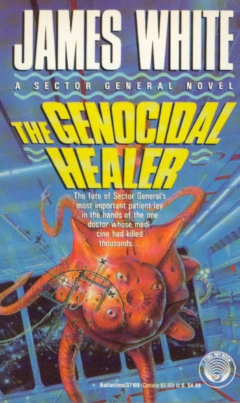 The Genocidal Healer (Sector General #8) by James White
