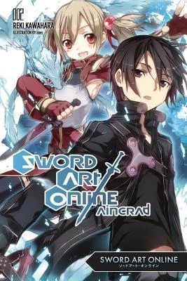Sword Art Online, Volume 2: Aincrad (Sword Art Online (novels) #2) by Reki Kawahara