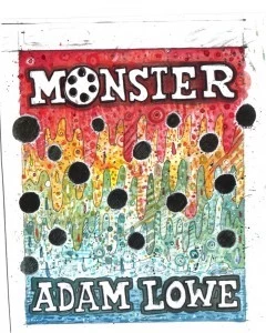 Monster by Adam Lowe