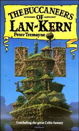 The Buccaneers of Lan-Kern (Lan-Kern #3) by Peter Tremayne
