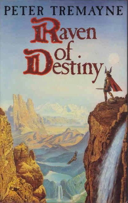 Raven of Destiny by Peter Tremayne