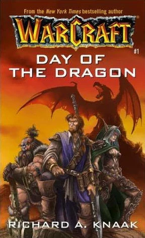 Day of the Dragon (WarCraft #1) by Richard A. Knaak