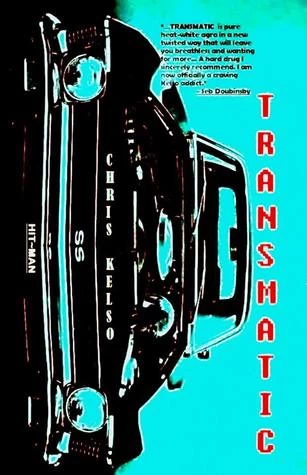 Transmatic by Chris Kelso