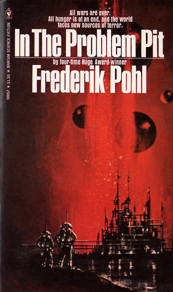 In the Problem Pit by Frederik Pohl