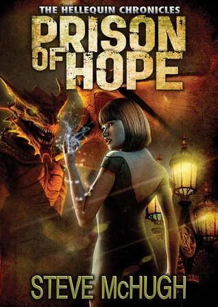 Prison of Hope (The Hellequin Chronicles #4) by Steve McHugh