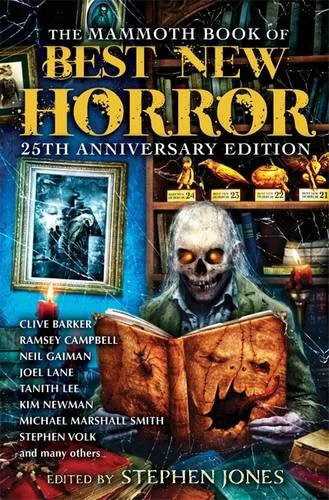 The Mammoth Book of Best New Horror 25 (Best New Horror #25) by Stephen Jones