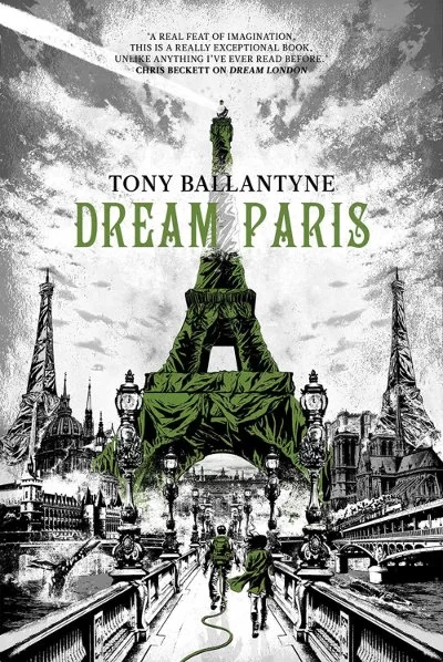 Dream Paris (The Dream World #2) by Tony Ballantyne