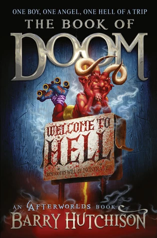 The Book of Doom (Afterworlds #2) by Barry Hutchison