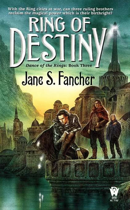 Ring of Destiny (Dance of the Rings #3) by Jane S. Fancher