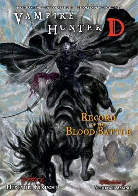 Record of the Blood Battle (Vampire Hunter D #21) by Hideyuki Kikuchi