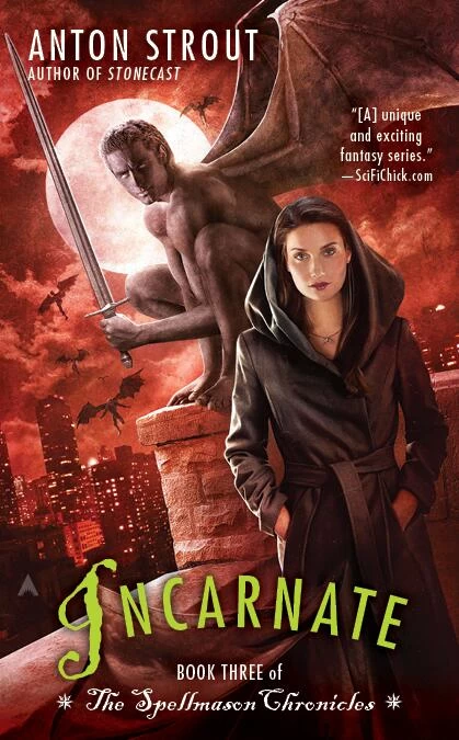 Incarnate (The Spellmason Chronicles #3) by Anton Strout