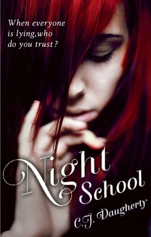 Night School (Night School #1) by C. J. Daugherty