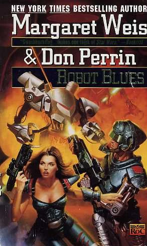 Robot Blues (Mag Force 7 #2) by Margaret Weis, Don Perrin