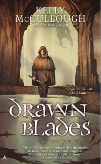Drawn Blades (Fallen Blade #5) by Kelly McCullough