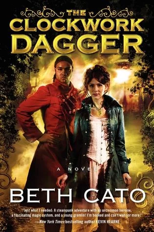 The Clockwork Dagger (The Clockwork Dagger #1) by Beth Cato