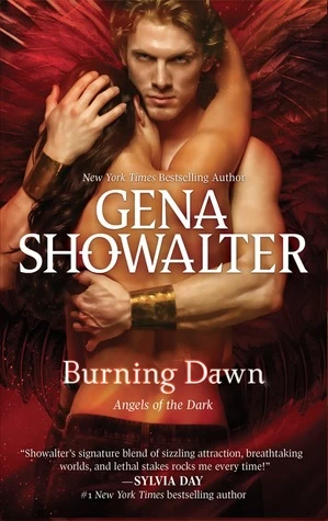 Burning Dawn (Angels of the Dark #3) by Gena Showalter