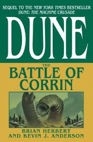 The Battle of Corrin (Legends of Dune #3) by Kevin J. Anderson, Brian Herbert