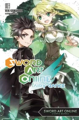 Sword Art Online, Volume 3: Fairy Dance (Sword Art Online (novels) #3) by Reki Kawahara