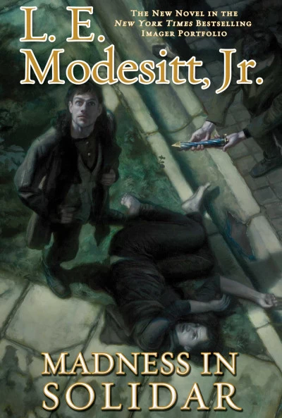 Madness in Solidar (Imager Portfolio #9) by L. E. Modesitt, Jr.