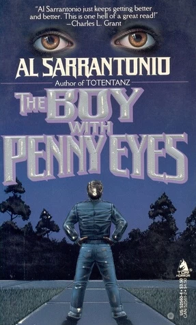 The Boy with Penny Eyes by Al Sarrantonio