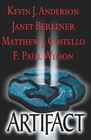 Artifact by Kevin J. Anderson, Janet Berliner, Matthew J. Costello, F. Paul Wilson